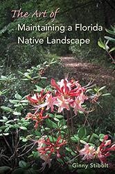 Art of Maintaining a Florida Native Landscape