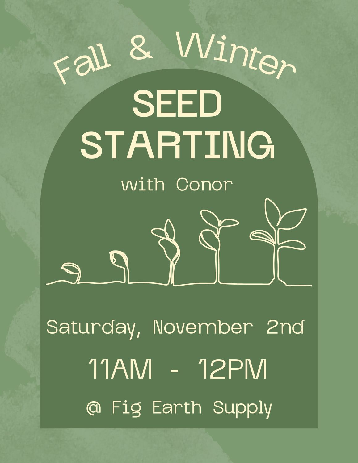 NOV 2: Fall &amp; Winter Seed Starting with Conor