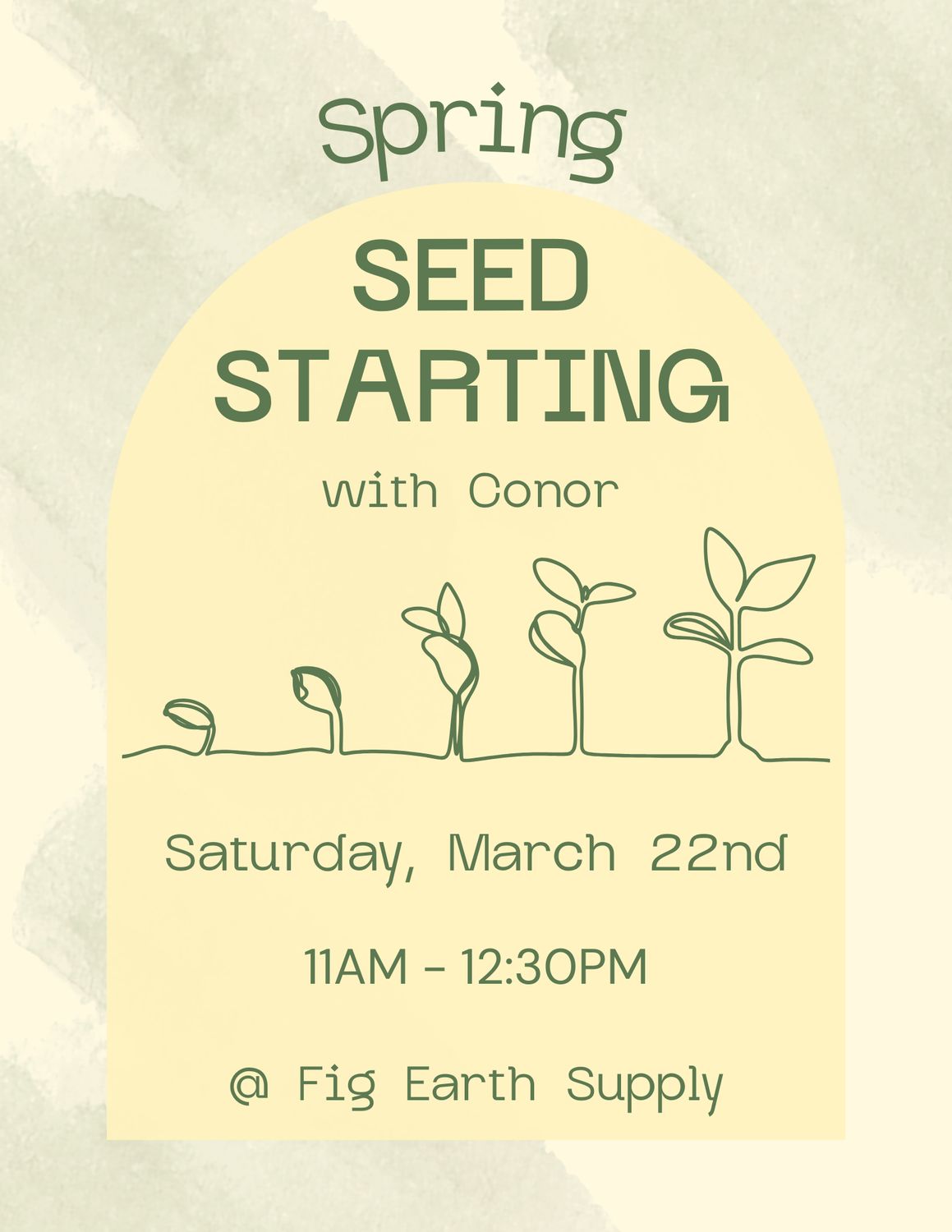 MAR 22 @ 11AM: Spring Seed Starting with Conor