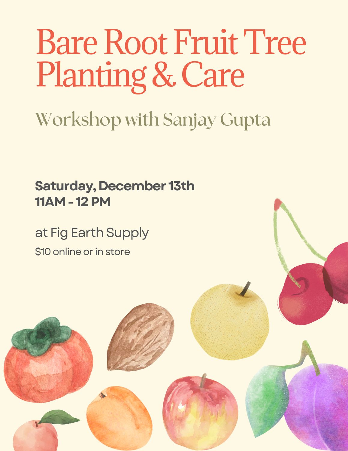 DEC 13 2025: Bare Root Fruit Tree Class with Sanjay