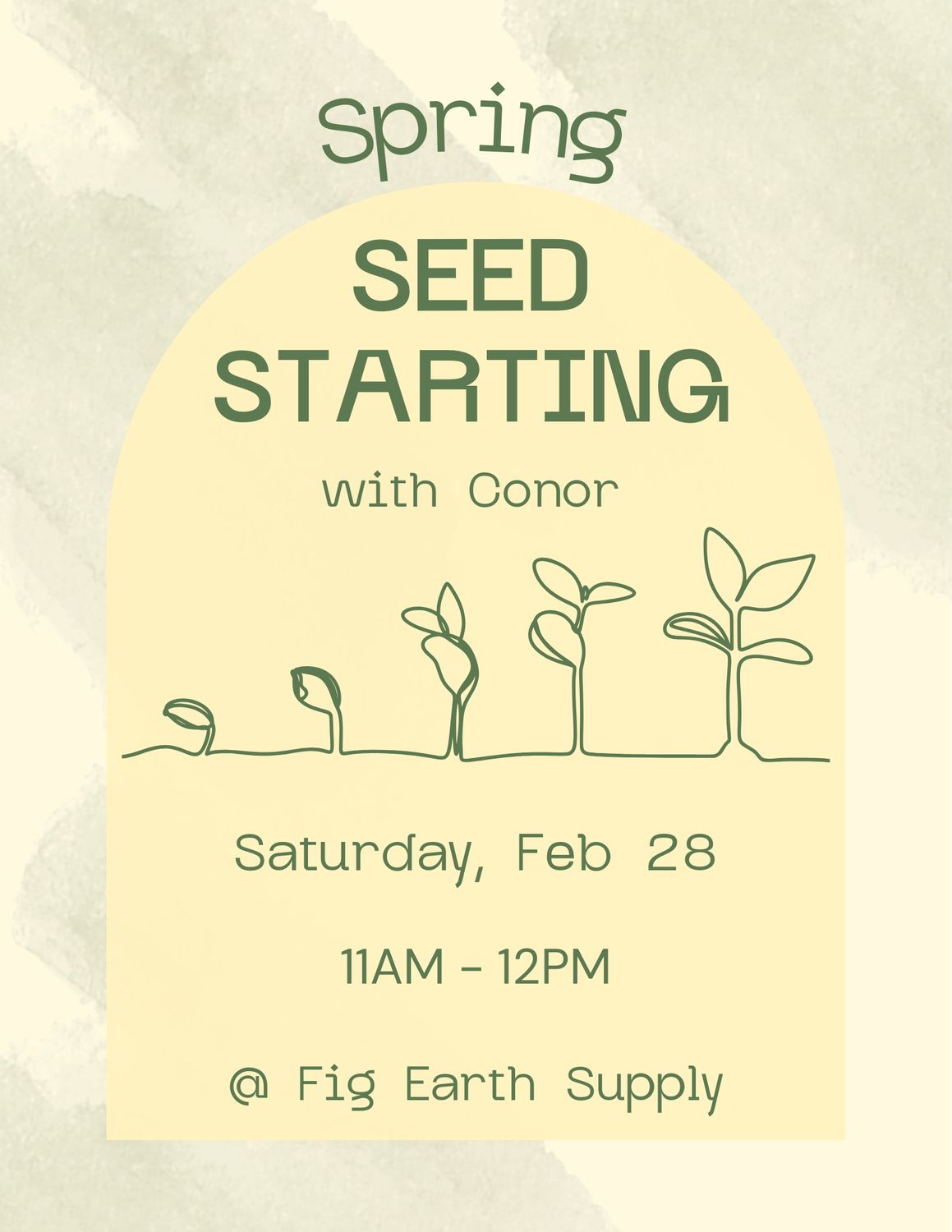 FEB 28 2026: Spring Seed Starting with Conor
