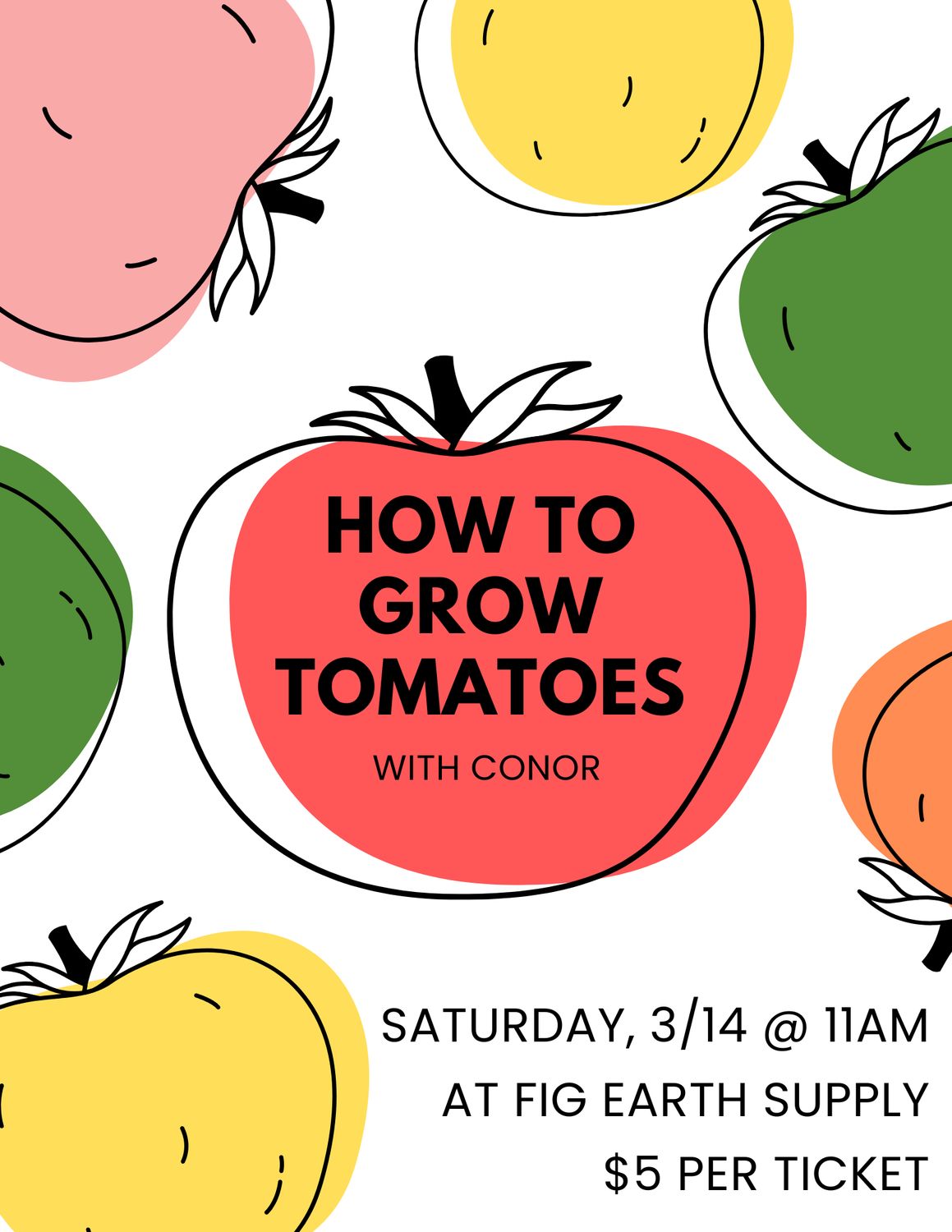 MAR 14 2026: How To Grow Tomatoes with Conor