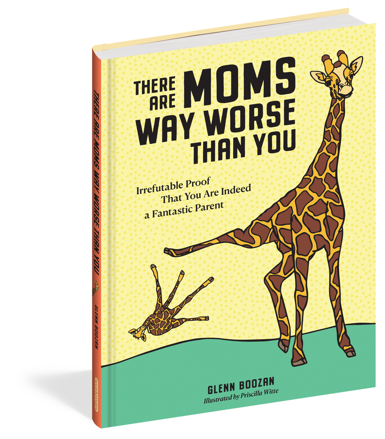 There are Moms Way Worse Than You