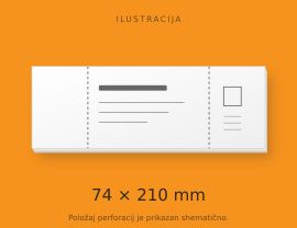 Ticket 74 × 210 mm Schematic illustration of a 74 × 210 mm ticket with two perforations. Perforation positions are illustrative.