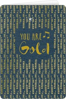 Klappkarte &quot;You are Gold&quot;
