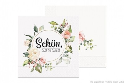 Lunch Serviette "Schön, dass es dich gibt" Flowers