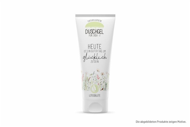 Duschgel &quot;Heute ist ein guter Tag um glücklich zu sein&quot;