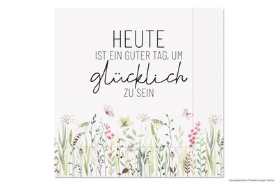 Lunch Serviette "Heute ist ein guter Tag, um glücklich zu sein"