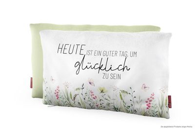 Kissen &quot;Heute ist ein guter Tag, um glücklich zu sein&quot;