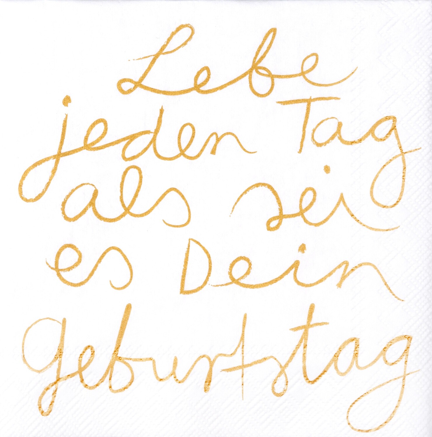 Räder Serviette Cocktail Mix&Match "Lebe jeden Tag als sei es Dein Geburtstag "