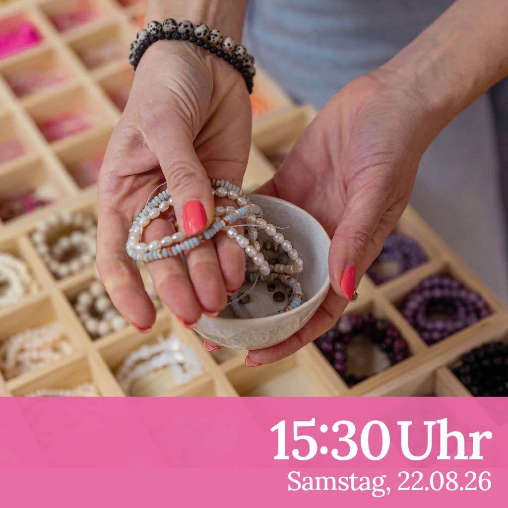 Schmuck Workshop mit Luise 22. August 2026 15:30-18:30 Uhr