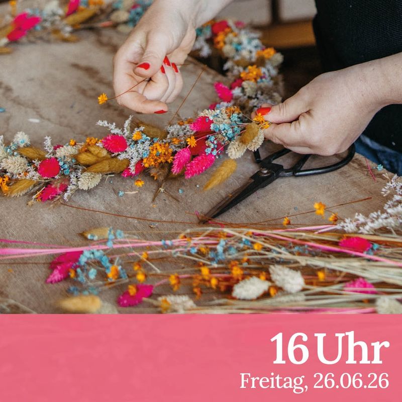 Sommerlicher Blumenkranz Floristik-Workshop mit Sandra & Gesine 26. Juni 2026 16-18 Uhr
