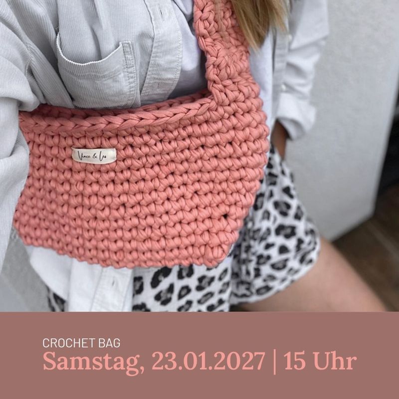 Crochet Bag-Workshop mit Anna-Lena 23. Januar 2027 15-18Uhr