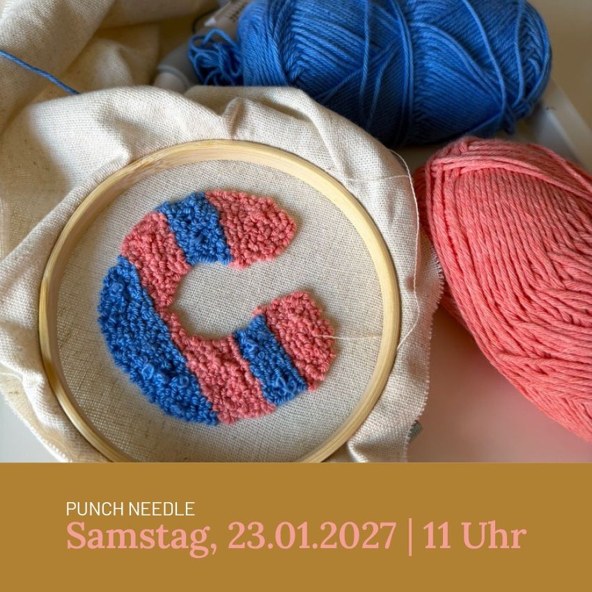 Punch Needle - Workshop mit Anna-Lena 23. Januar 2027 11-13Uhr