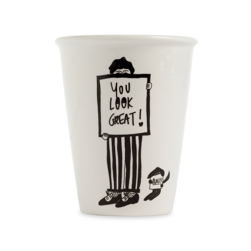 Helen b | Porcelain cup you look great really 220ml - designed in Belgium