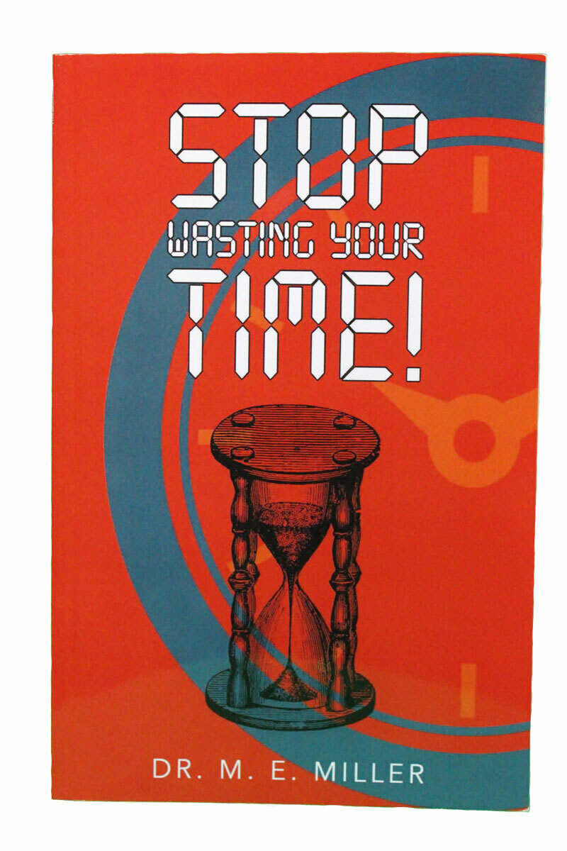 Stop Wasting Your Time Paperback