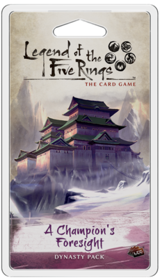 Legend of the Five Rings: A Champion's Foresight Dynasty Pack