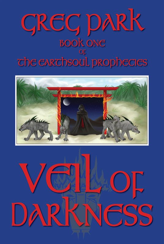 Book 1: Veil of Darkness, Book One of The Earthsoul Prophecies series [paperback, autographed]