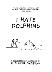 Hugleikur - I Hate Dolphins