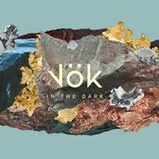 Vök - In The Dark LP