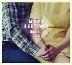Moses Hightower - Búum Til Börn