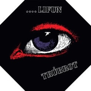 Trúbrot - Lifun LP (180gr Reissue) Trúbrot - Lifun LP (180gr Reissue)
