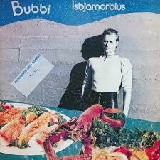 Bubbi - Ísbjarnarblús LP Bubbi - Ísbjarnarblús LP