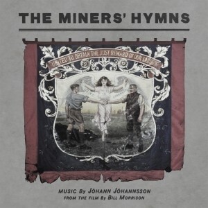 Jóhann Jóhannsson - Miners&#39; Hymns