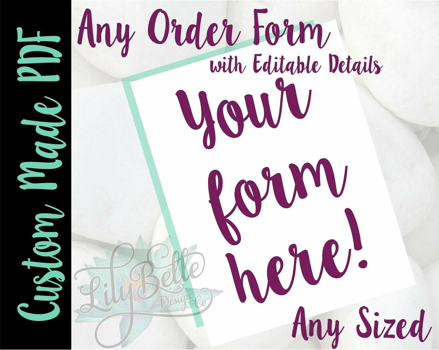 Custom Designed Order Form in PDF & JPG created for you with your Logo, Prcing, and editable detail information!