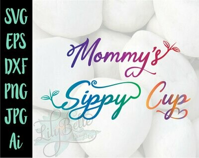 Mommy's Sippy Cup SVG