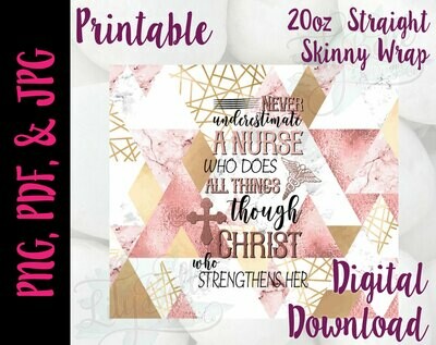 Never Underestimate a Nurse, Geo Background 20oz Tumbler Wrap