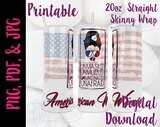 UnMasked UnMuzzled Vaccinated UnAfraid 20oz Tumbler Wrap