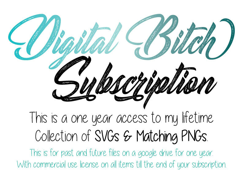 Digital Bitch SVGs & Matching PNGs