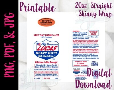 Lucas Oil Stabilizer Bottle 20oz Tumbler Sublimation Wrap with a Seamless Digital Design