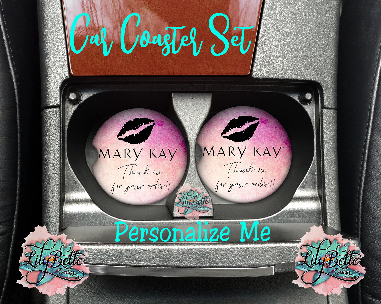 Mary Kay Thank you for you order Car Coasters
