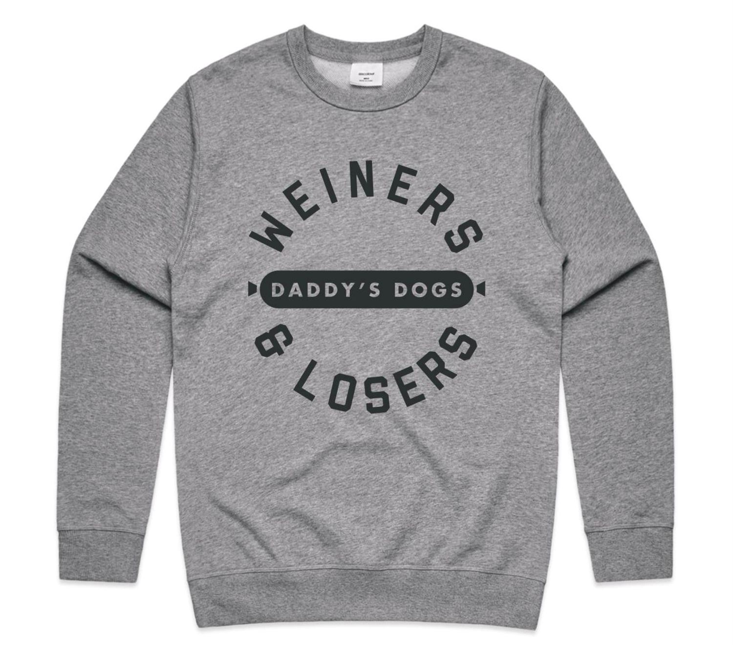 WEINERS/LOSERS Crewneck Sweatshirt