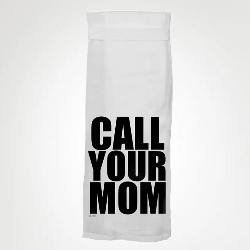 Call Your Mom Kit Towel