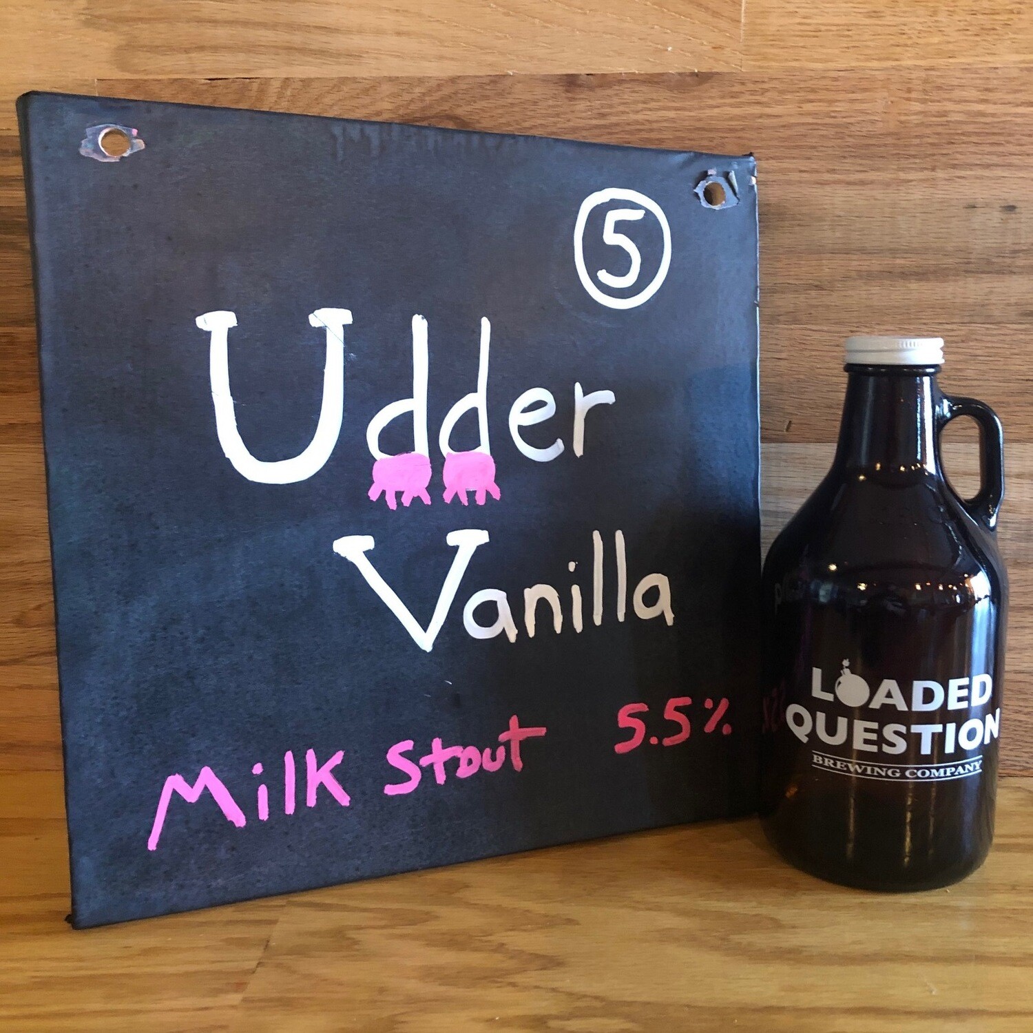 Udder Vanilla - Milk Stout 5.5% ABV - Growler  32 oz.