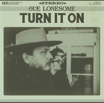 Ole Lonesome - Turn It On CD