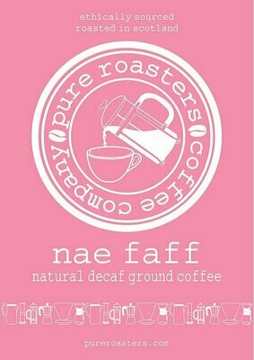 Nae Faff - Decaf
