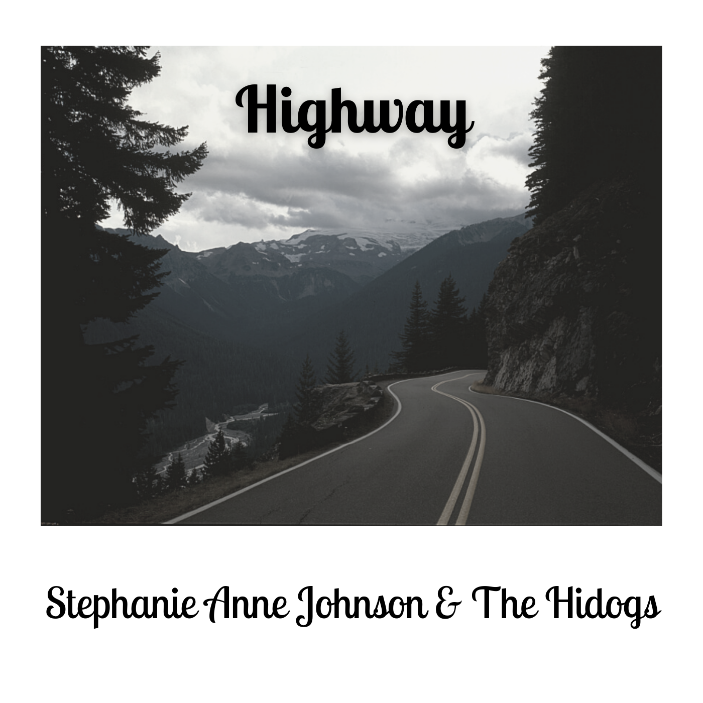 Highway - Stephanie Anne Johnson and The Hidogs - Digital Download