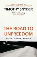 Road To Unfreedom, The Road To Unfreedom, The