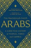 Arabs: A 3000 Year History