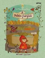 Dublin Fairytale, A