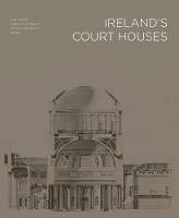 Ireland's Court Houses
