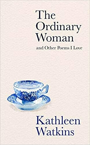 Ordinary Woman & Other Poems I Love
