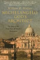 Michelangelo: God's Architect
