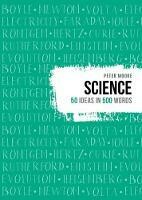 Science 50 Ideas In 500 Words