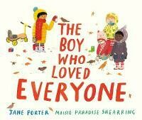 Boy Who Loved Everyone, The