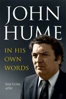 John Hume: In His Own Words